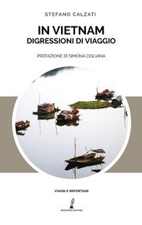 Abbildung von: In Vietnam. Digressioni di viaggio - Viaggi e reportage;Prospero Editore