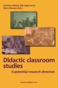 Cover: Didactic Classroom Studies - Nordic Academic Press