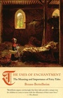 Cover: The Uses of Enchantment - Vintage