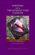 Cover: Writing as a Treatment for Cancer - Sunstone Press