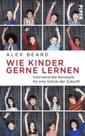 Cover: Wie Kinder gerne lernen - Piper