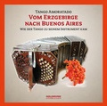 Cover: Vom Erzgebirge nach Buenes Aires - GOLDMUND-H&ouml;rb&uuml;cher