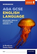 Cover: AQA GCSE English Language: Reading Skills Workbook- Targeting Grade 5 - Oxford University Press