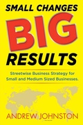 Cover: Small Changes BIG Results - New Zealand Business Development Ltd
