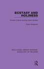 Cover: Ecstasy and Holiness - Routledge