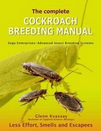 Abbildung von: The Complete Cockroach Breeding Manual - Zega Enterprises