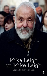 Abbildung von: Mike Leigh on Mike Leigh - Faber & Faber