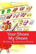 Cover: Your Shoes My Shoes - Barbara Bloom