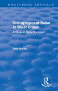 Cover: Unemployment Relief in Great Britain - Routledge