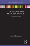 Cover: Typography and Motion Graphics: The 'Reading-Image' - Routledge