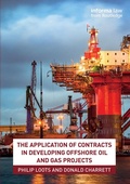 Cover: The Application of Contracts in Developing Offshore Oil and Gas Projects - Informa Law