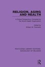 Cover: Religion, Aging and Health - Routledge