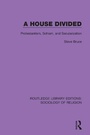 Cover: A House Divided - Routledge