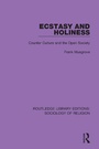 Cover: Ecstasy and Holiness - Routledge