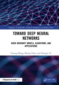 Enlarge image Cover: Toward Deep Neural Networks - Chapman & Hall/CRC