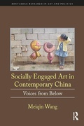 Cover: Socially Engaged Art in Contemporary China - Routledge