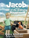 Cover: Jacob and His Out of the Ordinary Playground - Kleine Books