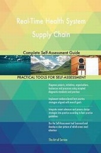 Abbildung von: Real-Time Health System Supply Chain Complete Self-Assessment Guide - 5STARCooks