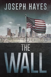 Enlarge image Cover: The Wall - Shadowpoint Publishing