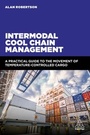 Cover: Intermodal Cool Chain Management - Kogan Page Ltd