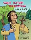 Cover: Saint Kateri Tekakwitha Comic Book - Pauline Books & Media