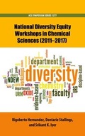 Cover: National Diversity Equity Workshops in Chemical Sciences (2011-2017) - Oxford University Press Inc