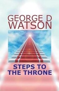 Cover: Steps to the Throne - Schmul Publishing Company