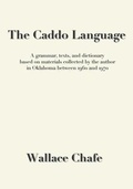 Cover: The Caddo Language - Mundart Press
