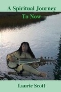 Cover: A Spiritual Journey to Now - Books of Light