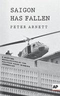 Cover: Saigon Has Fallen - Associated Press