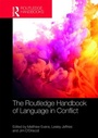 Cover: The Routledge Handbook of Language in Conflict - Routledge