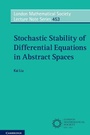 Cover: Stochastic Stability of Differential Equations in Abstract Spaces - Cambridge University Press