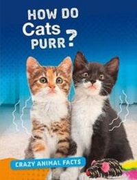 Enlarge image Cover: How Do Cats Purr? - Raintree