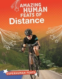 Enlarge image Cover: Amazing Human Feats of Distance - Raintree