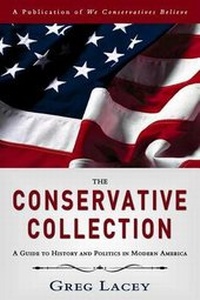 Enlarge image Cover: The Conservative Collection - We Conservatives Believe, LLC
