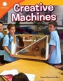 Cover: Creative Machines - Teacher Created Materials, Inc