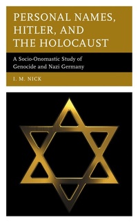 Abbildung von: Personal Names, Hitler, and the Holocaust - Bloomsbury eBooks US