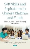 Cover: Soft Skills and Aspirations in Chinese Children and Youth - Nova Science Publishers Inc