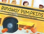 Cover: Runaway Pumpkins - Charlesbridge Publishing,U.S.