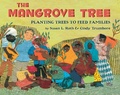 Cover: The Mangrove Tree - Lee & Low Books Inc