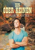 Cover: Ihn Oder Keinen - Dreamspinner Press