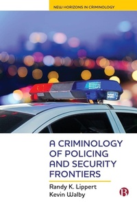 Abbildung von: A Criminology of Policing and Security Frontiers - Bristol University Press