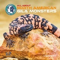 Cover: All about North American Gila Monsters - EZ Readers