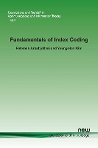 Abbildung von: Fundamentals of Index Coding - now publishers Inc