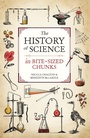 Cover: The History of Science in Bite-sized Chunks - Michael O'Mara Books Ltd