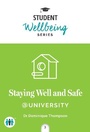 Cover: Staying Well and Safe at University - Trigger