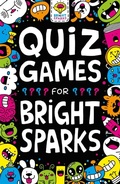 Cover: Quiz Games for Bright Sparks - Buster Books