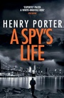 Cover: A Spy's Life - Quercus Publishing