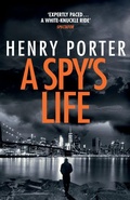 Cover: A Spy's Life - Quercus Publishing
