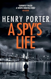 Enlarge image Cover: A Spy's Life - Quercus Publishing